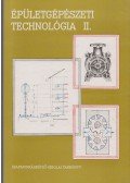 Cs. Nagy Lajos,Lévi László - Épületgépészeti technológia II.
