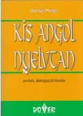 Dohár Péter - Kis angol nyelvtan (dedikált)