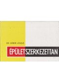 Gábor László - Épületszerkezettan I.