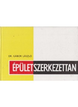 Gábor László - Épületszerkezettan I., Budapest 2001 antikvár könyv