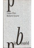 Nádas Péter,Swartz, Richard - Párbeszéd