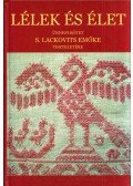 Selmeczi Kovács Attila - Lélek és élet
