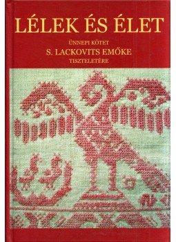 Selmeczi Kovács Attila - Lélek és élet Selmeczi Kovács Attila - Lélek és élet, Veszprém 2006 antikvár könyv