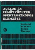 Dr. Szakács Ottó,Dr. Török Tibor,Dr. Kéthelyi József,Dr. Zimmer Károly - Acélok és fémötvözetek spektroszkópos elemzése