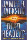 James H. Jackson - Dead Headers