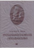 Navratil Ákos - Régi igazságok és új elméletek a közgazdaságtanban