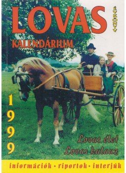 Balog László - Lovas kalendárium 1999 Balog László - Lovas kalendárium 1999, Székesfehérvár 1998 antikvár könyv