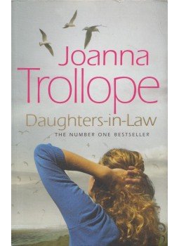 Joanna Trollope - Daughters-in-Law Joanna Trollope - Daughters-in-Law, London 2011 antikvár könyv