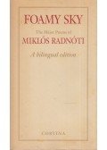 Radnóti Miklós - Foamy Sky (Tajtékos ég)