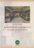 Dr. Dobson Szabolcs - Mérföldkövek a gyógyszeres terápia történetében 1912-2001