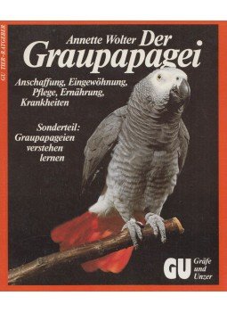Annette Wolter - Der Graupapagei Annette Wolter - Der Graupapagei, München 1991 antikvár könyv