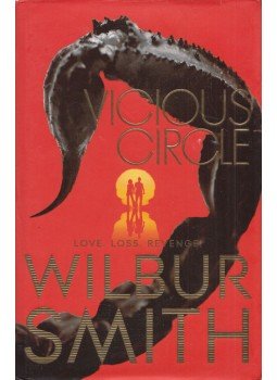 Wilbur Smith - Vicious Circle Wilbur Smith - Vicious Circle, London 2013 antikvár könyv