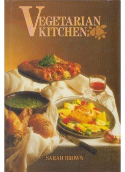 Sarah Brown - Vegetarian Kitchen Sarah Brown - Vegetarian Kitchen, London 1986 antikvár könyv