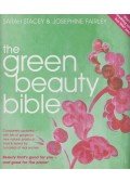 Sarah Stacey,Josephine Fairley - The Green Beauty Bible