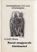 Györffy Rózsa - Szent magyarok történetei (dedikált)