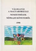 Jung Horti Judit - Válogatás a magyarországi nemzetiségek néprajzi köteteiből 2.