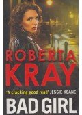 Roberta Kray - Bad Girl