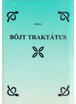 - Misna - Böjt traktátus - Misna - Böjt traktátus, Jerusalem 1994 antikvár könyv