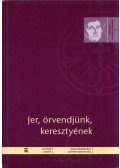 Witte, D. Carl (összeáll.) - Jer, örvendjünk, Keresztyének!