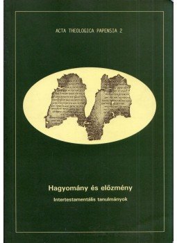Zsengellér József - Hagyomány és előzmény, Pápa 1999 antikvár könyv