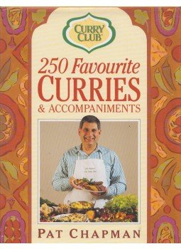 Pat Chapman - 250 favourite curries & accompaniments Pat Chapman - 250 favourite curries & accompaniments, London 1995 antikvár könyv