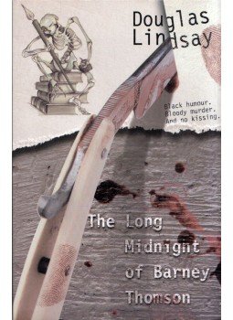 Douglas Lindsay - The Long Midnight of Barney Thomson Douglas Lindsay - The Long Midnight of Barney Thomson, Inverness 1999 antikvár könyv