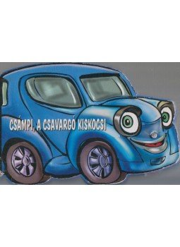 Nagy Éva - Csámpi, a csavargó kiskocsi Nagy Éva - Csámpi, a csavargó kiskocsi, Budapest 2007 antikvár könyv