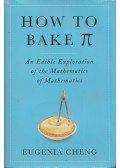 Eugenia Cheng - How to Bake Pi