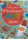 Fiona Watt - The Usborne Book of Christmas Art Ideas