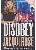 Jacqui Rose - Disobey