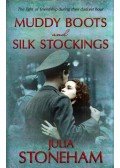 Julia Stoneham - Muddy Boots and Silk Stockings