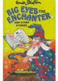 Enid Blyton - Big Eyes The Enchanter