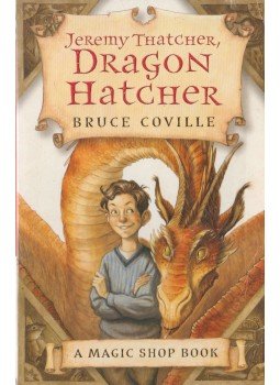 Bruce Coville - Jeremy Thatcher, Dragon Hatcher Bruce Coville - Jeremy Thatcher, Dragon Hatcher, London 2003 antikvár könyv