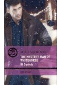 BJ Daniels - The Mystery Man of Whitehorse