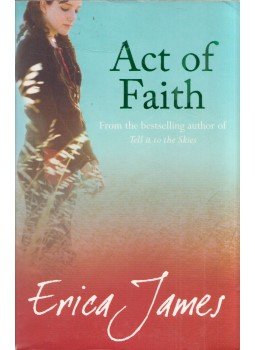 James, Erica - Act of Faith James, Erica - Act of Faith, London 2008 antikvár könyv