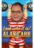 Alan Carr - Look who it is!: My story