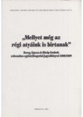 Szabadi István - Mellyet még az régi atyáink is birtanak