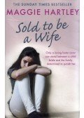Maggie Hartley - Sold to be a Wife