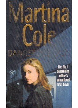 Martina Cole - Dangerous Lady, London 1992 antikvár könyv