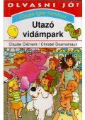 Claude Clément,Desmoinaux, Christel - Utazó vidámpark
