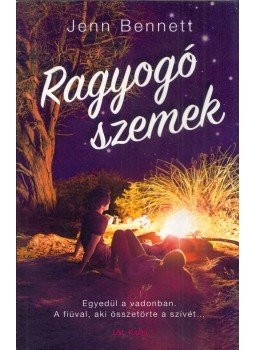 Jenn Bennett - Ragyogó szemek Jenn Bennett - Ragyogó szemek, Budakalász 2018 antikvár könyv