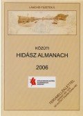 Hajós Bence (szerk.) - Közúti hidász almanach 2006