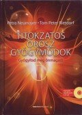 Petra Neumayer,Tom Peter Rietdorf - Titokzatos orosz gyógymódok