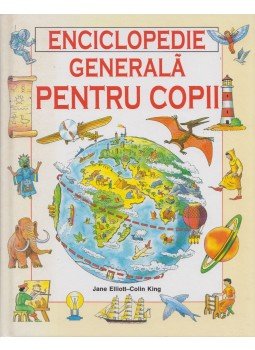 Jane Elliott, Colin King - Enciclopedie generala pentru copii Jane Elliott, Colin King - Enciclopedie generala pentru copii, 1999 antikvár könyv