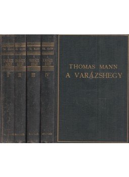 Thomas Mann - A varázshegy I-IV. Thomas Mann - A varázshegy I-IV., Budapest 0 antikvár könyv
