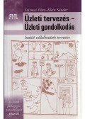 Szirmai Péter,Klein Sándor - Üzleti tervezés - Üzleti gondolkodás