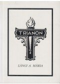 Lángi A. Mária - Trianon