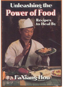 FaXiang Hou - Unleashing the Power of Food, Baltimore 2001 antikvár könyv