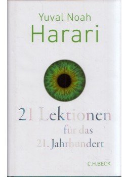 Yuval Noah Harari - 21 Lektionen für das 21. Jahrhudert, München 2018 antikvár könyv