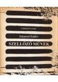 Galántai György,Szkárosi Endre - Szellőző művek
